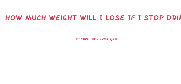 How Much Weight Will I Lose If I Stop Drinking Beer