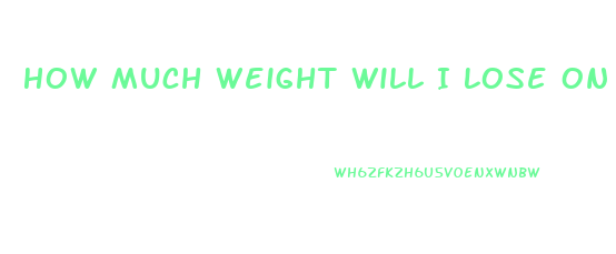 How Much Weight Will I Lose On Keto