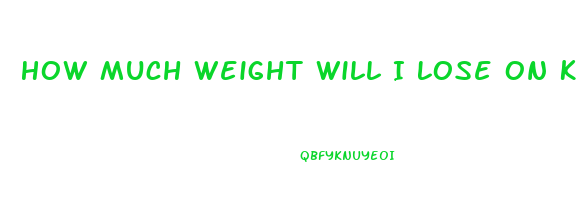 How Much Weight Will I Lose On Keto