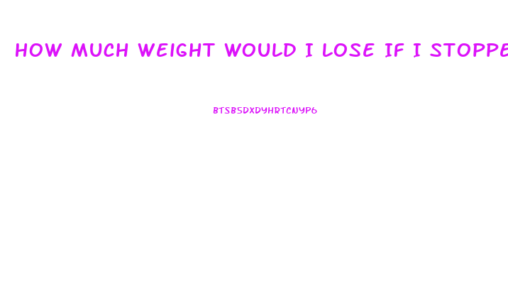 How Much Weight Would I Lose If I Stopped Eating For A Week