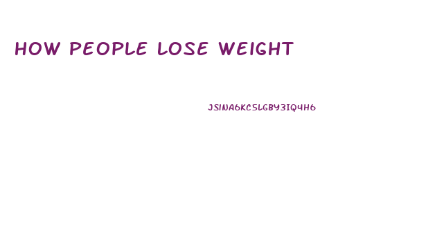 How People Lose Weight