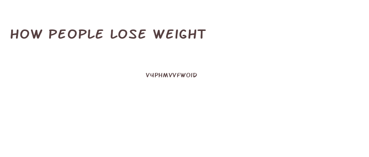 How People Lose Weight