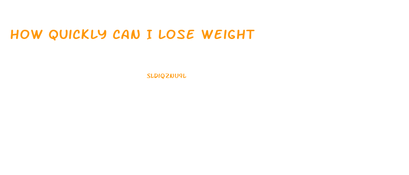 How Quickly Can I Lose Weight