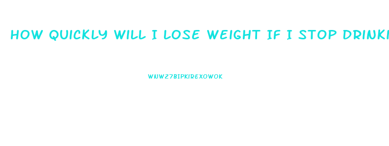 How Quickly Will I Lose Weight If I Stop Drinking Alcohol