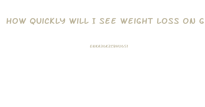 How Quickly Will I See Weight Loss On Grapdfruit Diet