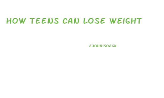 How Teens Can Lose Weight