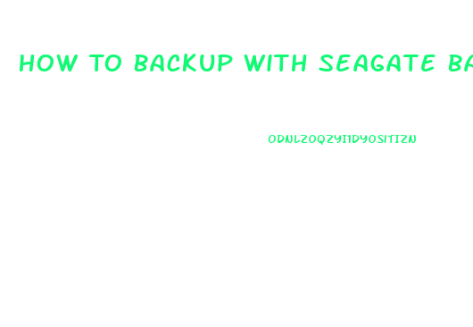 How To Backup With Seagate Backup Plus Slim