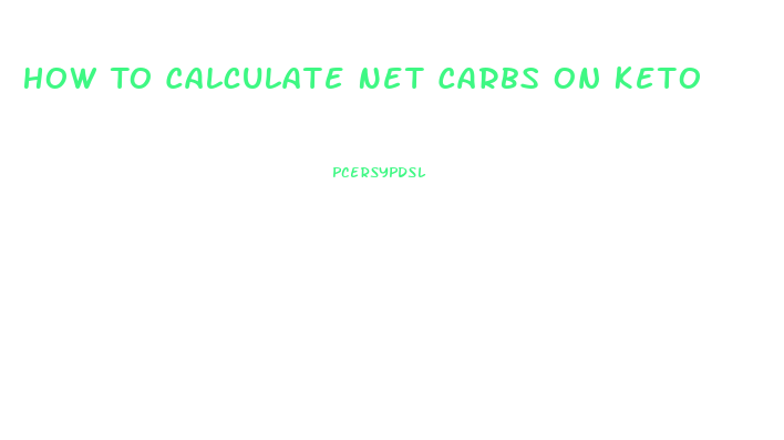 How To Calculate Net Carbs On Keto