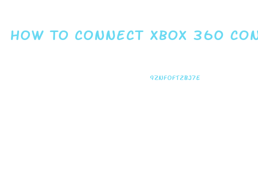 How To Connect Xbox 360 Controller To Xbox 360 Slim