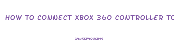 How To Connect Xbox 360 Controller To Xbox 360 Slim