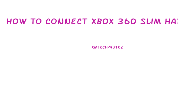 How To Connect Xbox 360 Slim Hard Drive To Pc