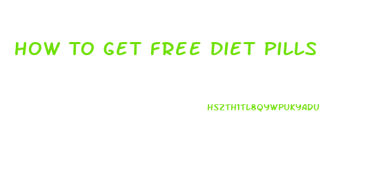 How To Get Free Diet Pills