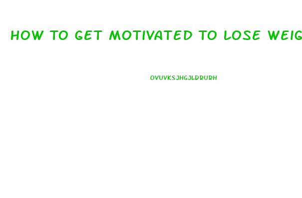 How To Get Motivated To Lose Weight When Depressed