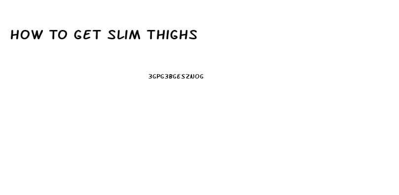 How To Get Slim Thighs