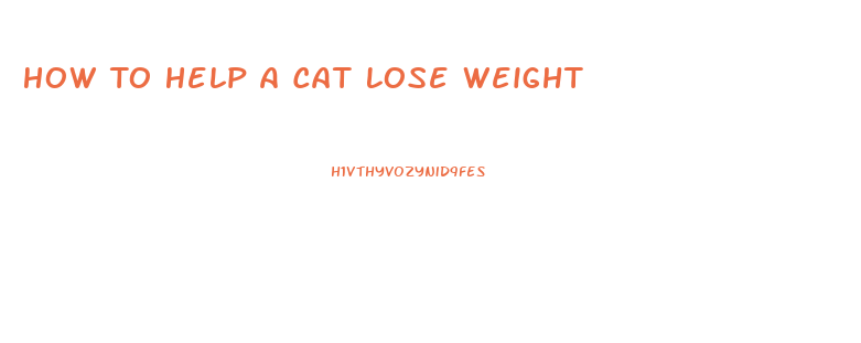 How To Help A Cat Lose Weight