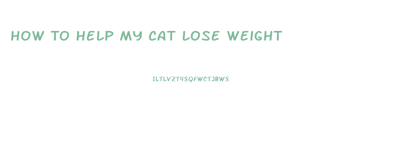 How To Help My Cat Lose Weight