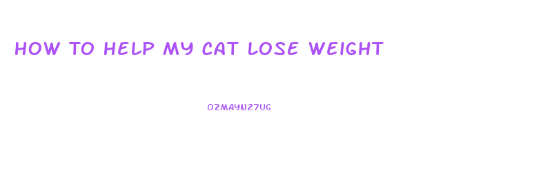 How To Help My Cat Lose Weight