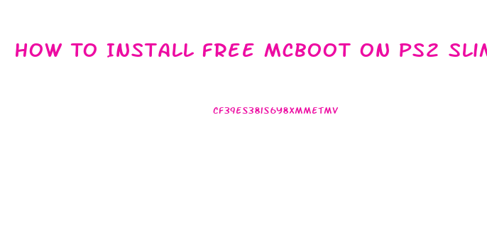 How To Install Free Mcboot On Ps2 Slim