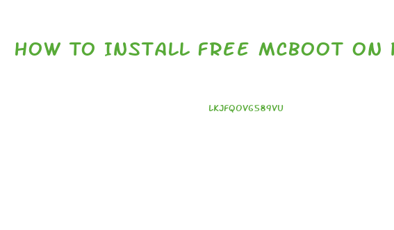 How To Install Free Mcboot On Ps2 Slim With Usb