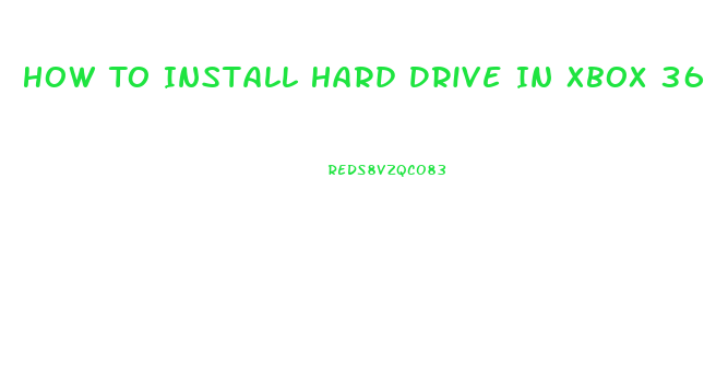 How To Install Hard Drive In Xbox 360 Slim