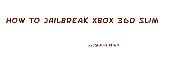 How To Jailbreak Xbox 360 Slim