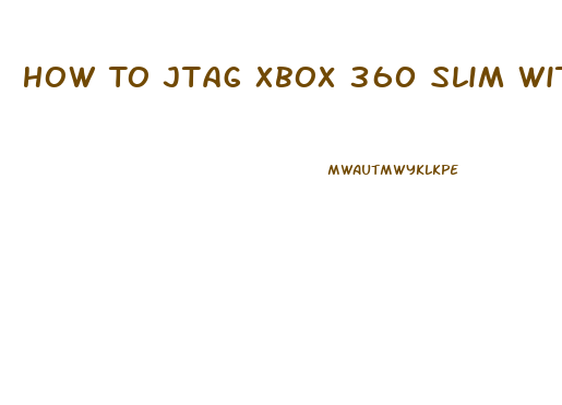 How To Jtag Xbox 360 Slim With Usb Flash Drive