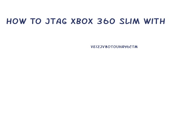 How To Jtag Xbox 360 Slim With Usb Flash Drive