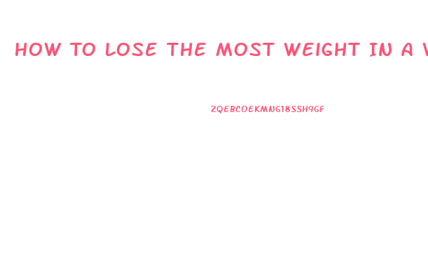 How To Lose The Most Weight In A Week