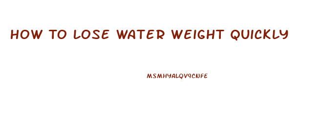 How To Lose Water Weight Quickly