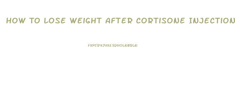 How To Lose Weight After Cortisone Injection