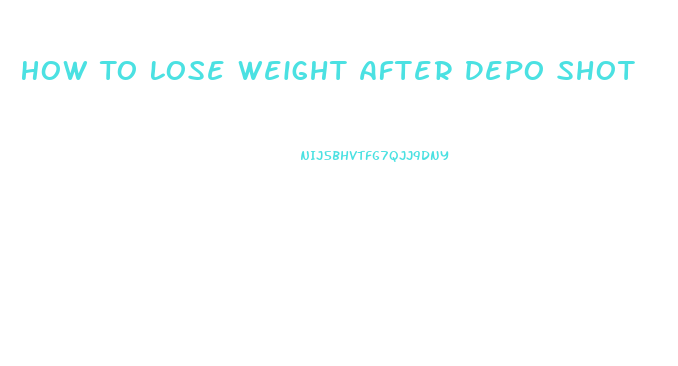 How To Lose Weight After Depo Shot