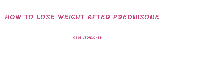 How To Lose Weight After Prednisone