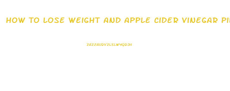 How To Lose Weight And Apple Cider Vinegar Pills