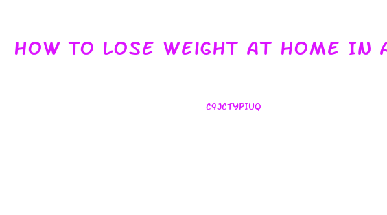 How To Lose Weight At Home In A Week