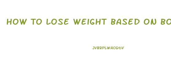 How To Lose Weight Based On Body Type