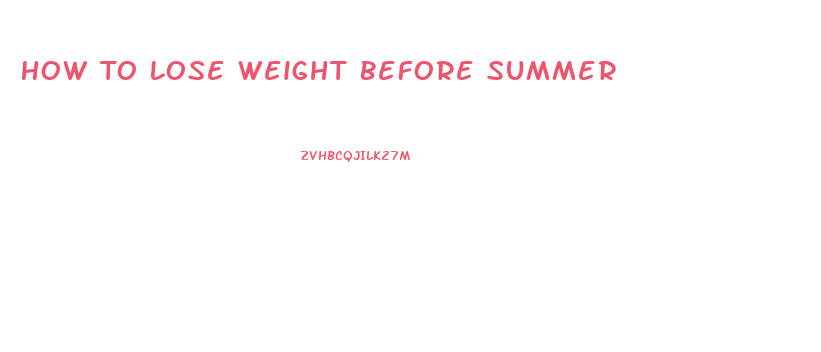 How To Lose Weight Before Summer