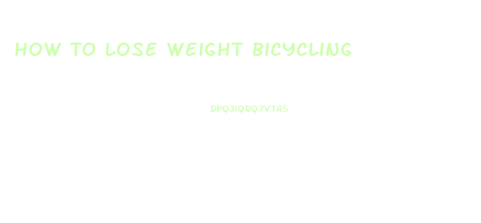 How To Lose Weight Bicycling