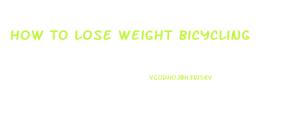 How To Lose Weight Bicycling