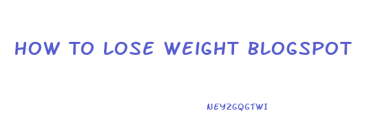 How To Lose Weight Blogspot