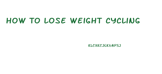 How To Lose Weight Cycling