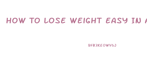 How To Lose Weight Easy In A Week