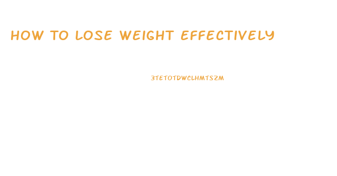 How To Lose Weight Effectively