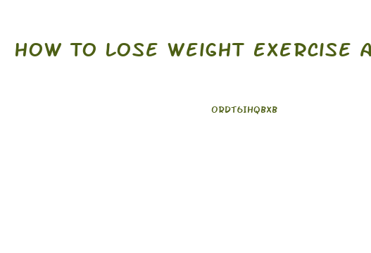 How To Lose Weight Exercise At Home