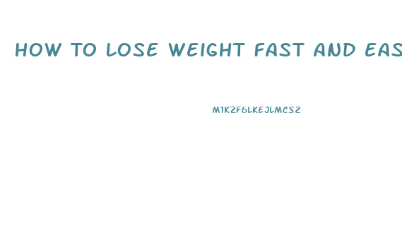 How To Lose Weight Fast And Easy Without Pills