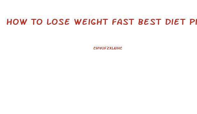 How To Lose Weight Fast Best Diet Pills
