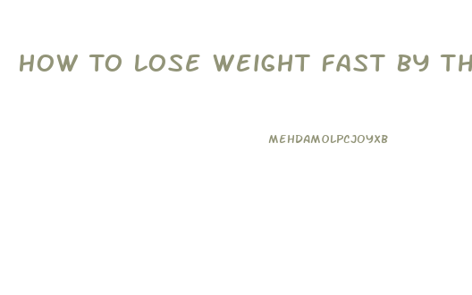 How To Lose Weight Fast By Throwing Up