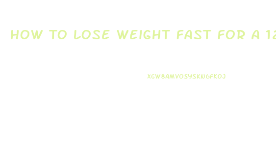 How To Lose Weight Fast For A 12 Year Old