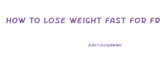 How To Lose Weight Fast For Free