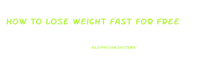 How To Lose Weight Fast For Free