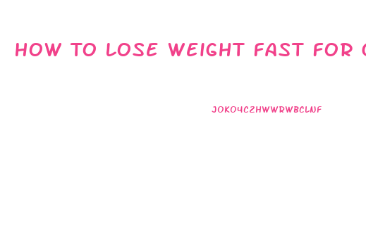 How To Lose Weight Fast For Guys